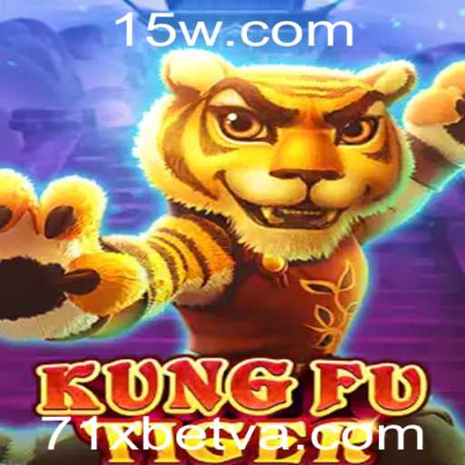Descubra KungFuTiger: Enfrente Desafios Épicos com 71Xbet