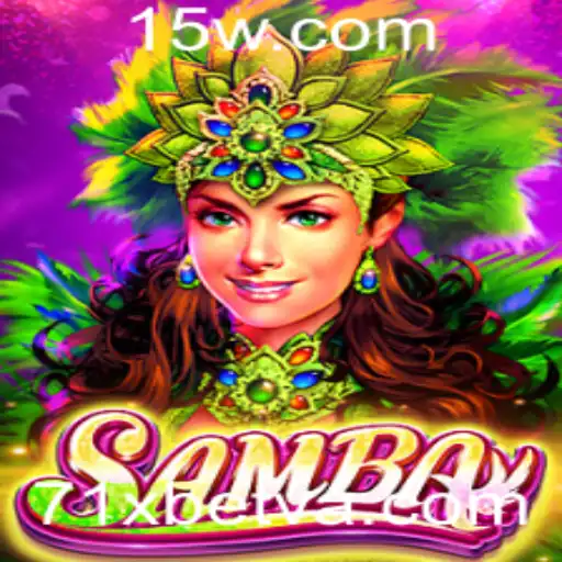 Conheça o Jogo Samba e a Influência de 71Xbet